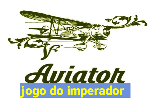 jogo do imperador